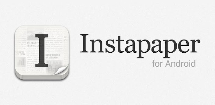 Instapaper app is now available for Android devices as well