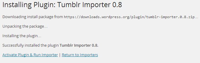 Tumblr Importer Plugin installation succesful