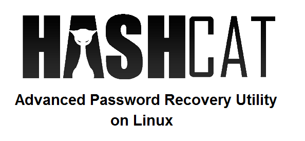 Hashcat - A Password Recovery Utility on Linux