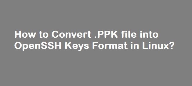 convert ppk to ssh keys